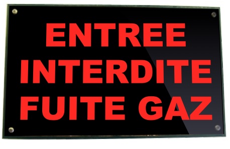entree interdite fuite de gaz